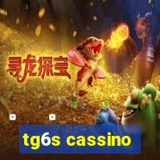 tg6s cassino